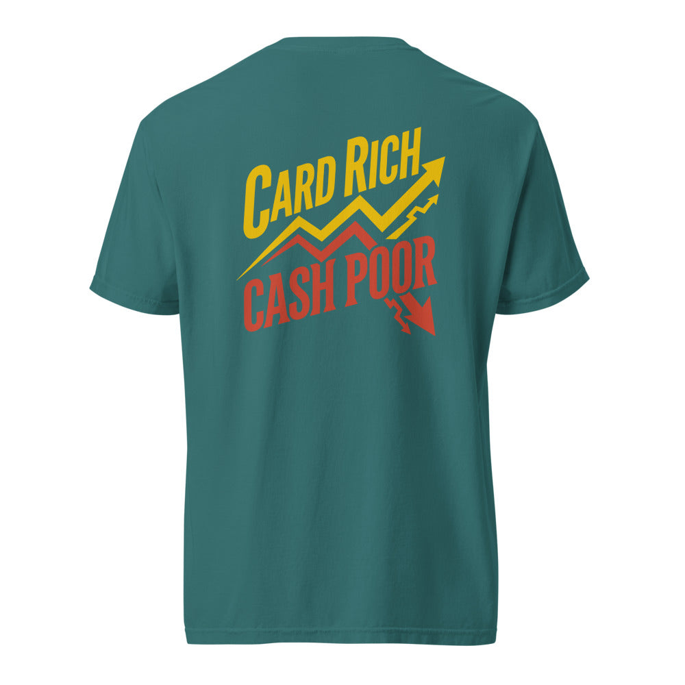 Card Rich, Cash Poor — Mystery Rarity Tee — Emerald back