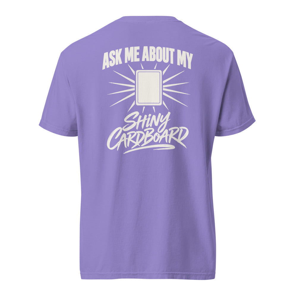 Ask Me About My Shiny Cardboard — Mystery Rarity Tee — Violet back