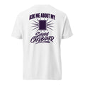 Ask Me About My Shiny Cardboard — Mystery Rarity Tee — White back